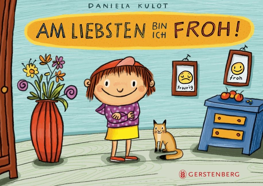 Am liebsten bin ich froh! - ab 3
