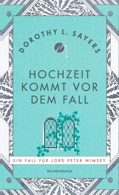 Hochzeit kommt vor dem Fall - Dorothy L. Sayers