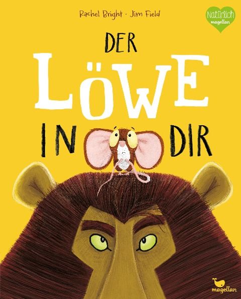 Der Löwe in dir - Rachel Bright - ab 3 Der Löwe in dir - Rachel Bright - ab 3