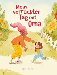 Mein verrückter Tag mit Oma - ab 4