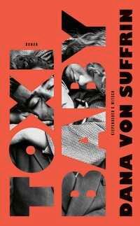 Toxibaby - Dana von Suffrin