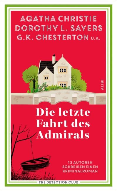 Die letzte Fahrt des Admirals - The Detection Club (Agatha Christie u.a.) Die letzte Fahrt des Admirals - The Detection Club (Agatha Christie u.a.)