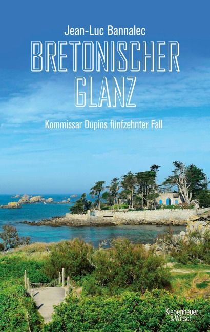 Bretonischer Glanz - Jean-Luc Bannalec Bretonischer Glanz - Jean-Luc Bannalec