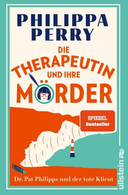 Die Therapeutin und ihre Mörder - Philippa Perry Die Therapeutin und ihre Mörder - Philippa Perry