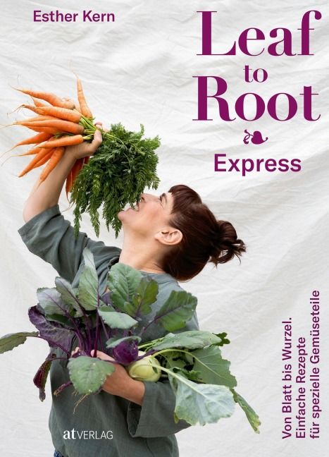 Leaf to Root: Express - Esther Kern Leaf to Root: Express - Esther Kern