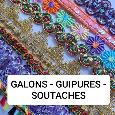 Galons Soutaches et guipures
