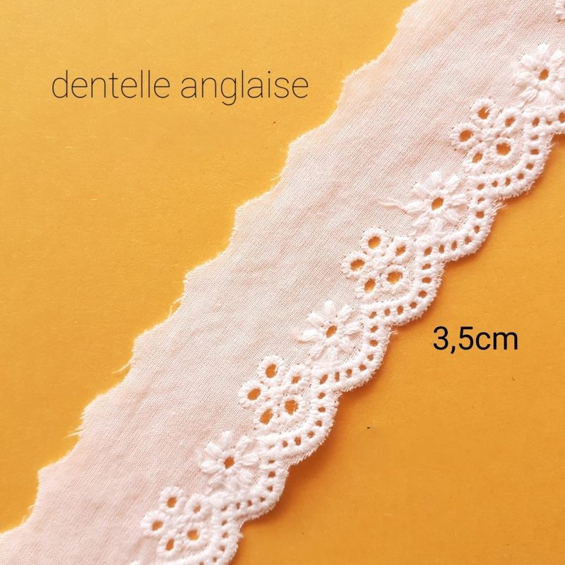 Broderie anglaise 3,50 ou 7,5cm (choisissez la largeur)