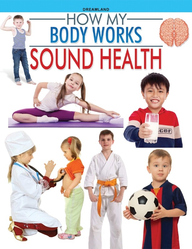 Sound Health- How my body works (12-15 Years) - استعارة فقط لأعضاء  نادى اى بى ويف للعلوم و التكنولوجيا