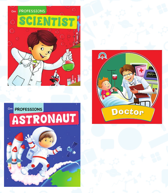 Professions Set 2 (Astronaut, Doctor, and Scientist) (5-9 Years) - استعارة فقط لأعضاء  نادى اى بى ويف للعلوم و التكنولوجيا