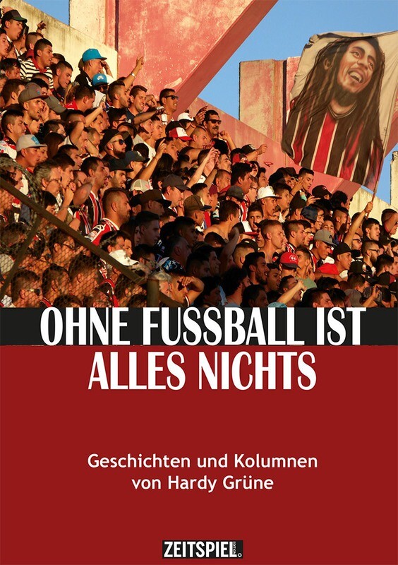 Ohne Fußball ist alles nichts