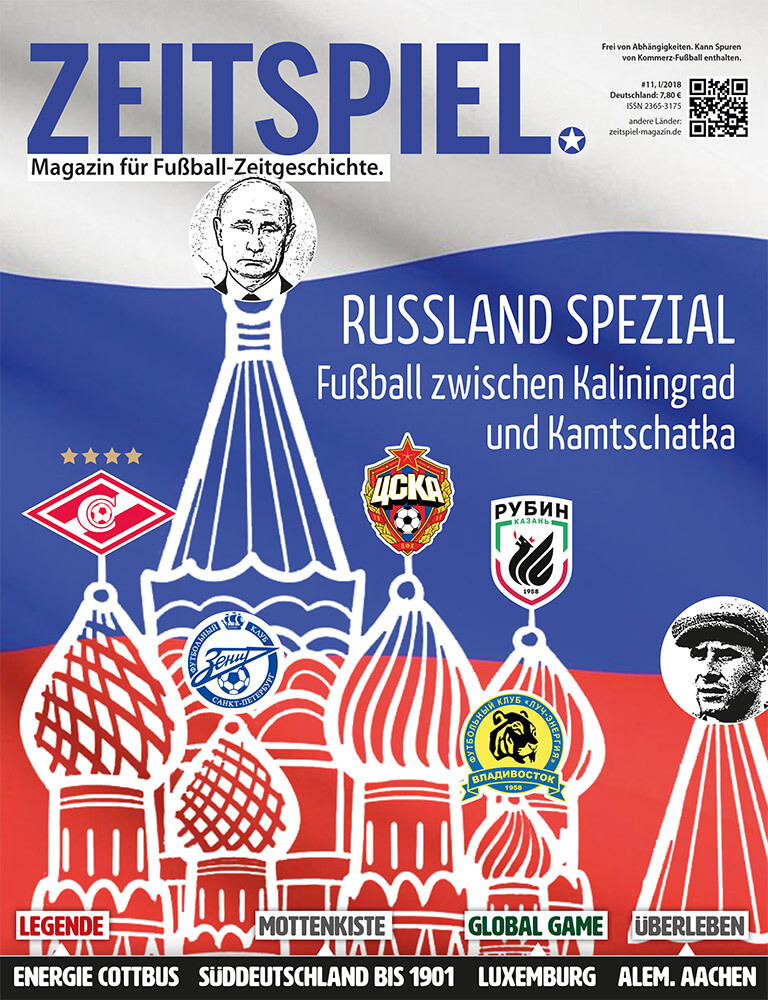 Heft #11: Russland Spezial – Fußball zwischen Kaliningrad und Kamtschatka