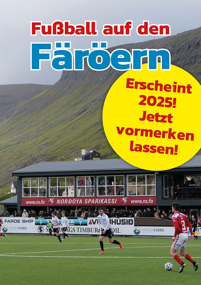 Fußball auf den Färöern (Jetzt vorbestellen! Erhältlich 2025!)