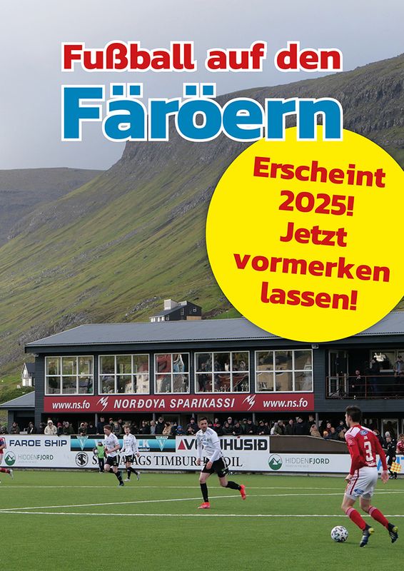 Fußball auf den Färöern (Jetzt vorbestellen! Erhältlich 2025!)
