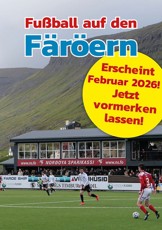 Fußball auf den Färöern (Jetzt vorbestellen! Erhältlich Februar 2026!)