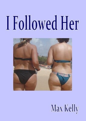 I Followed Her