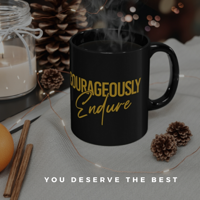 Courageously Endure Coffee Mug