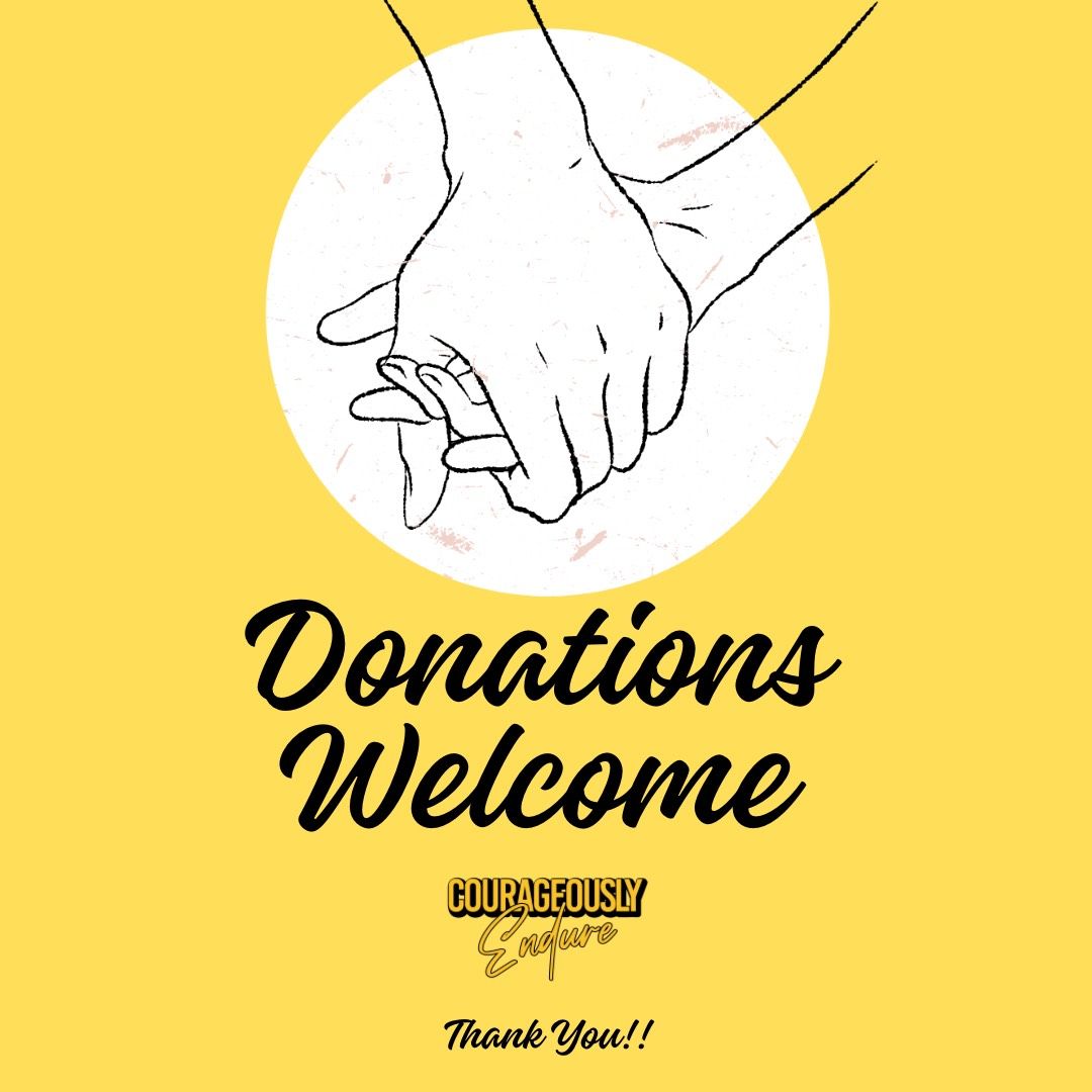 Support Courageously Endure: Donate Today Support Courageously Endure: Donate Today