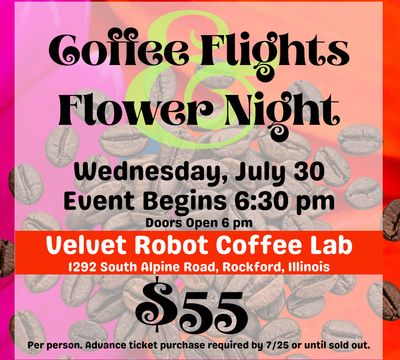 Coffee Flights &amp; Flower Night