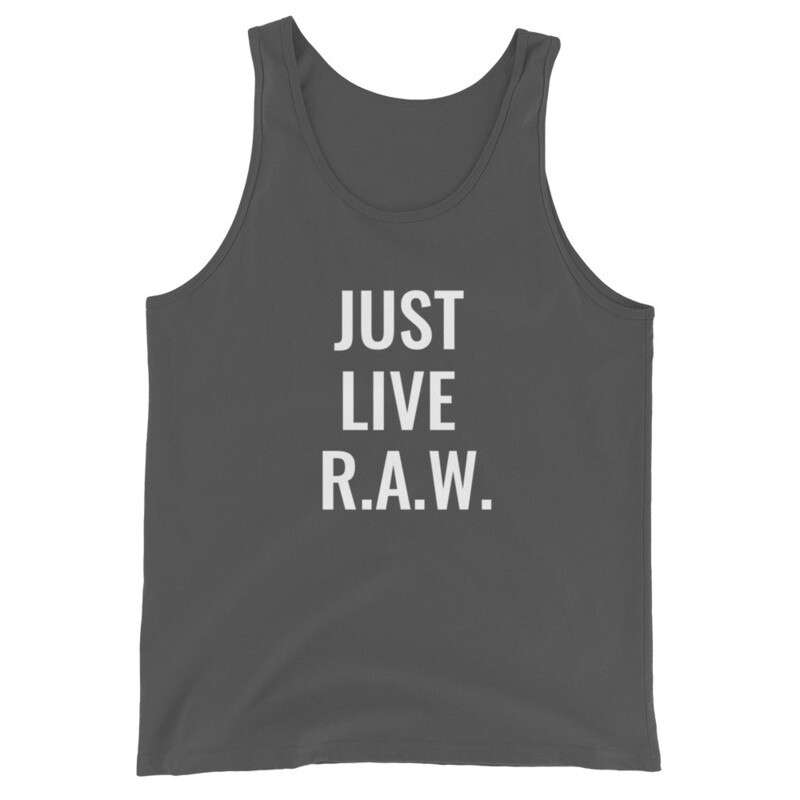 JUST LIVE R.A.W. Bella + Canvas unisex combed &amp; ring spun cotton tank top