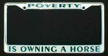Poverty License plate frame #2180