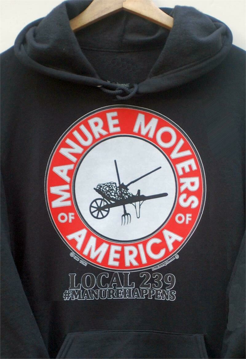 MANURE MOVERS OF AMERICA-#MANURE HAPPENS-Collection  #5220