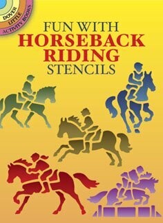 Fun with Horseback Riding Stencils #4478