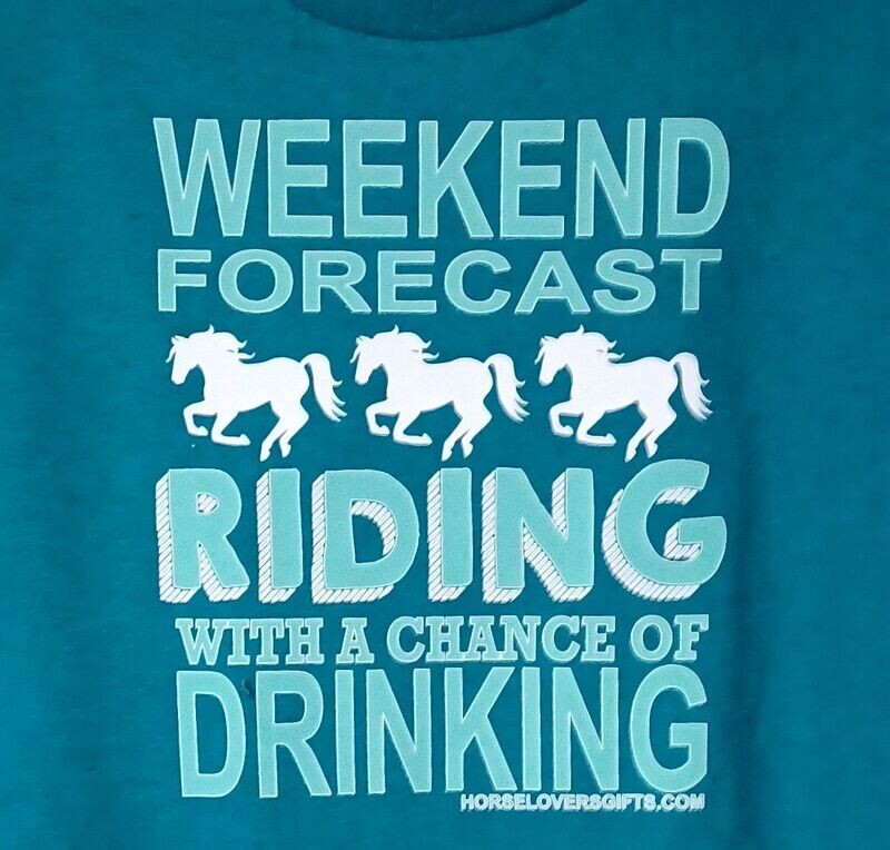 "Weekend Forecast-Riding with a chance of Drinking"  #A92G