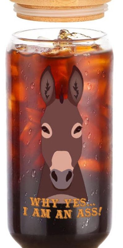 16 OZ " Why yes, I am an Ass" glass tumbler with Bamboo lid and glass straw A80GT