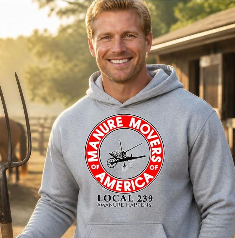 MANURE MOVERS OF AMERICA-#MANURE HAPPENS-Collection  #5220