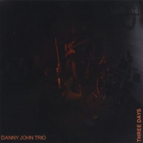 Danny John (Three Days Digital Album)