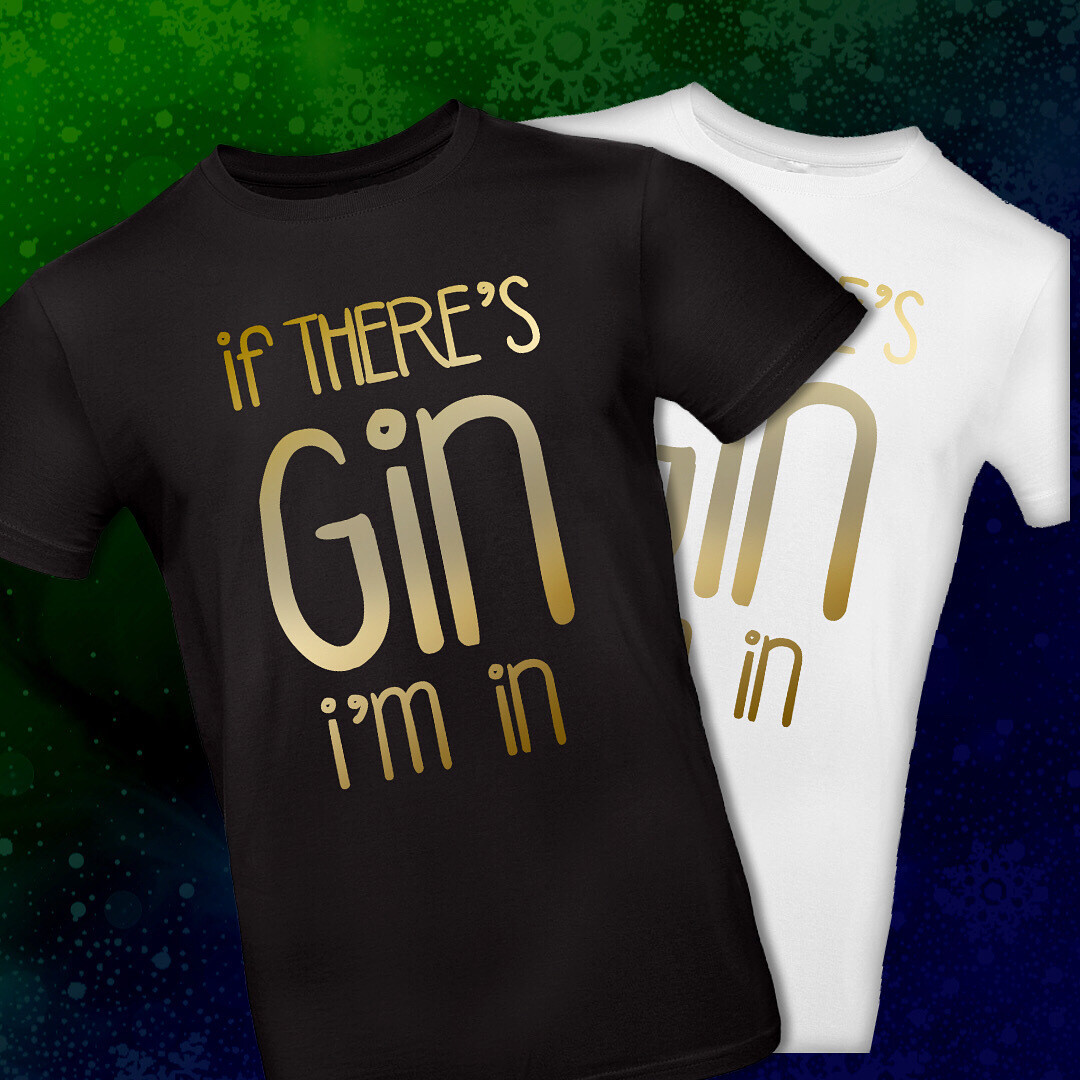 If There's Gin I'm In