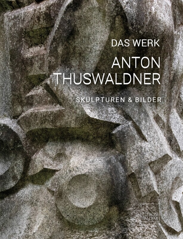 Anton Thuswaldner - DAS WERK
