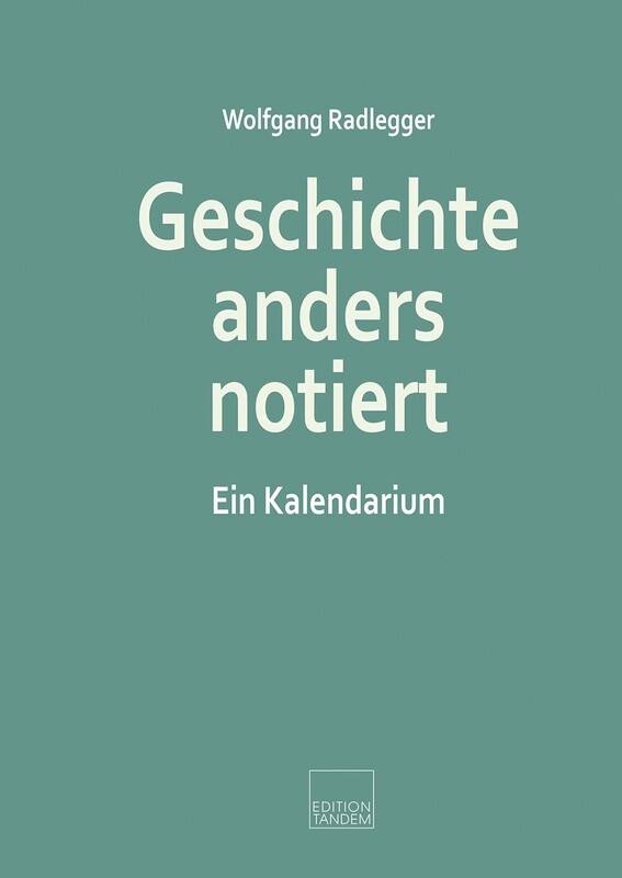 Geschichte anders notiert
