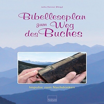 Der Weg des Buches + Bibelleseplan Der Weg des Buches + Bibelleseplan