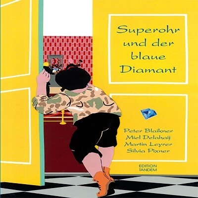 Superohr und der blaue Diamant Superohr und der blaue Diamant