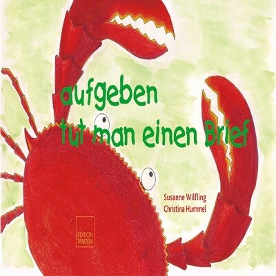 aufgeben tut man einen Brief