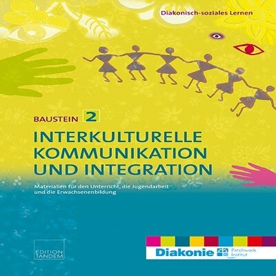 Interkulturelle Kommunikation und Integration – Baustein 2
