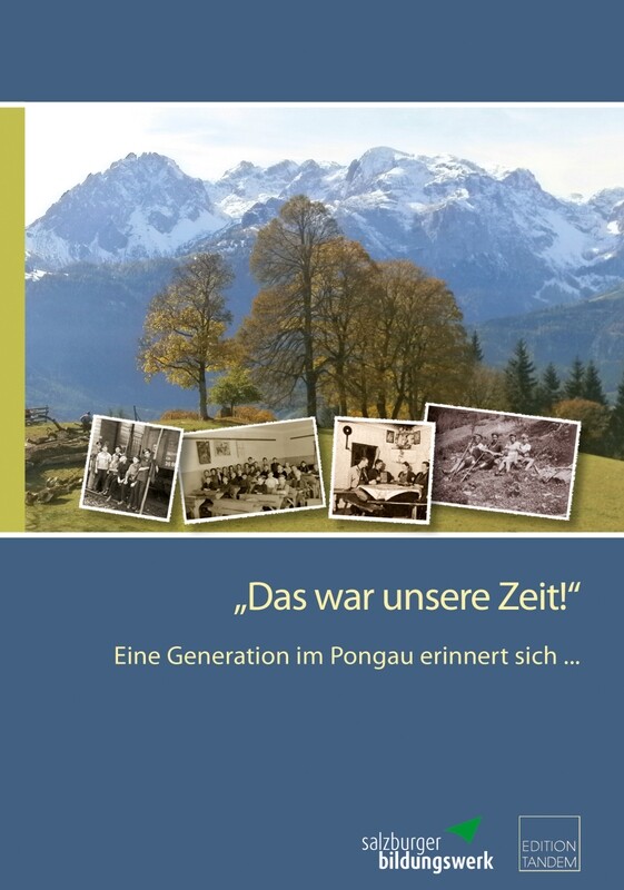 "Das war unsere Zeit!" - Pongau