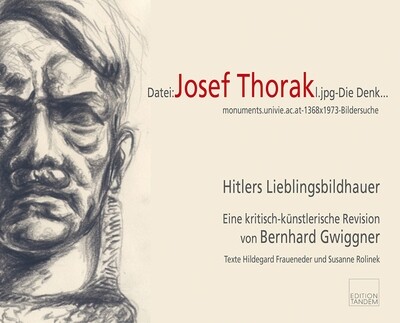 Josef Thorak - Hitlers Lieblingsbildhauer Josef Thorak - Hitlers Lieblingsbildhauer