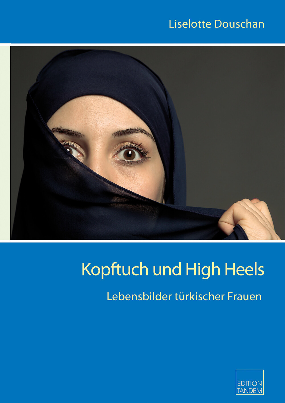 Kopftuch und High Heels