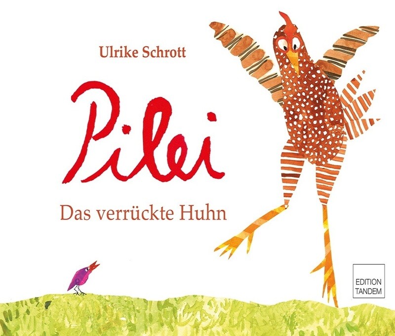 Pilei - Das verrückte Huhn