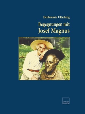 Begegnung mit Josef Magnus
