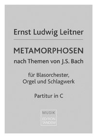 Metamorphosen - nach Themen von J.S. Bach