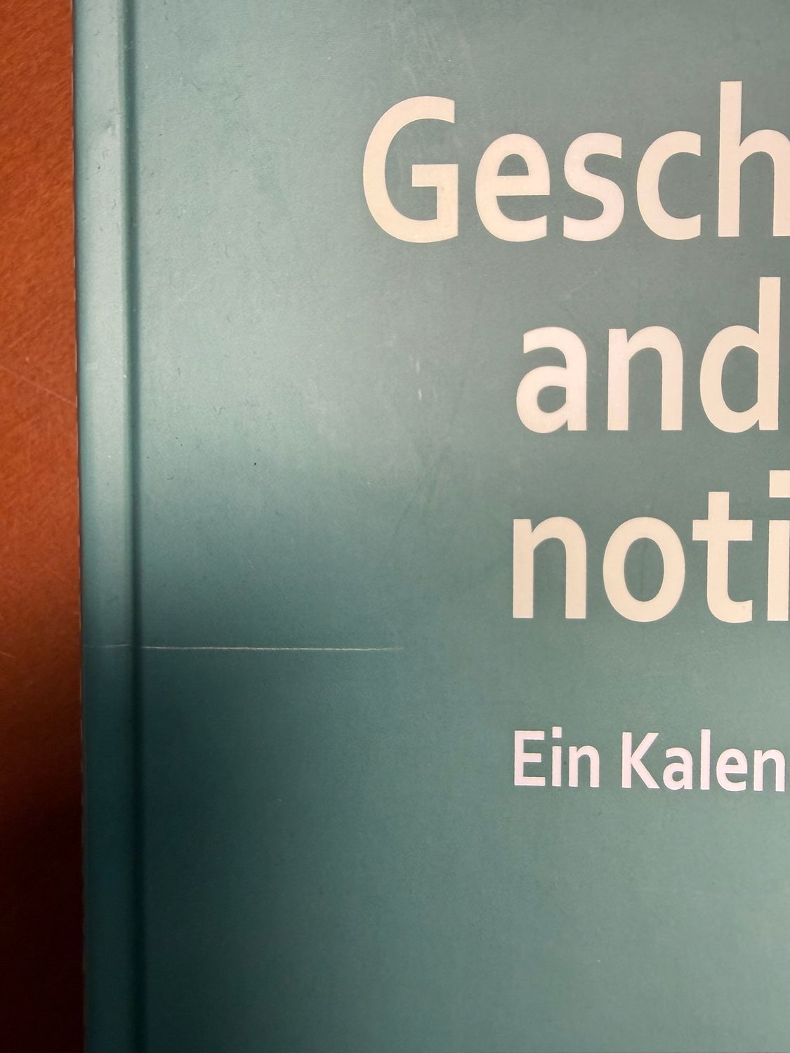 Geschichte anders notiert