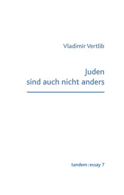 Juden sind auch nicht anders Juden sind auch nicht anders