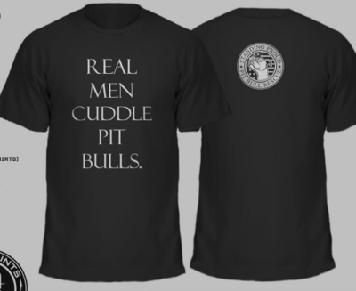 "Real Men Cuddle Pit Bulls" Shirt