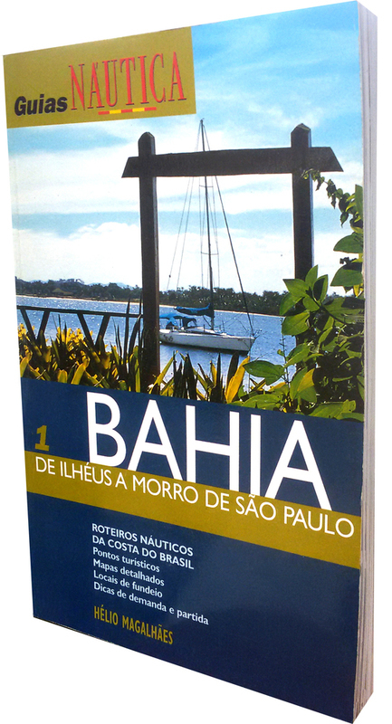 Guia 1. Bahia - de Ilhéus a Morro de São Paulo