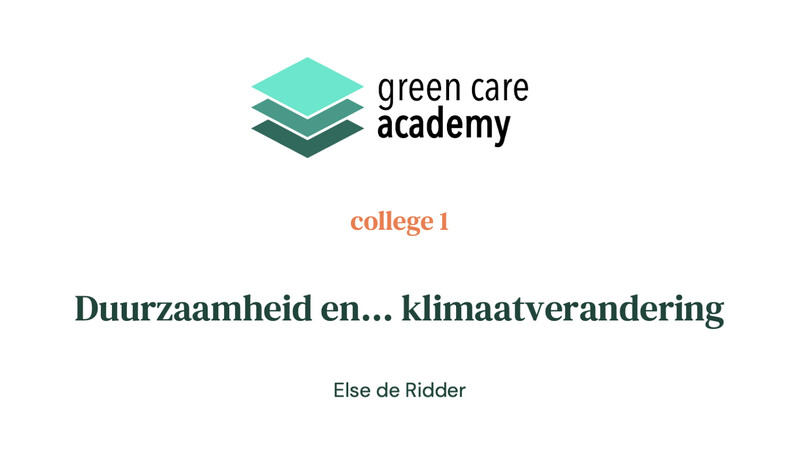 Slides College 1: Duurzaamheid en... klimaatverandering