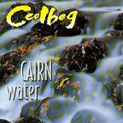 Cairn Water CD Album by Ceolbeg