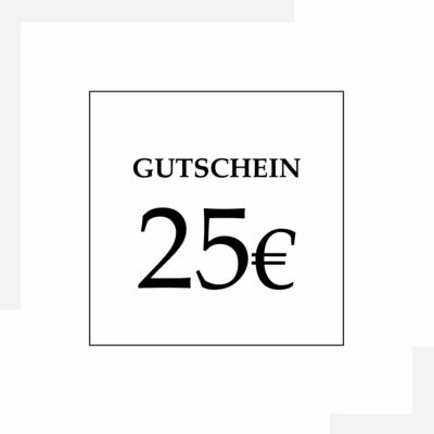 Gutschein im Wert von 25,- EURO